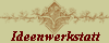 Ideenwerkstatt